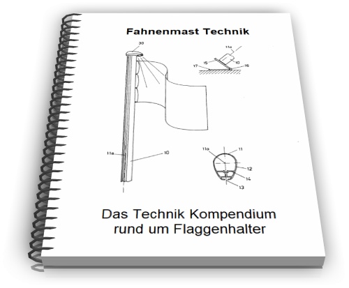 Fahnenmast Technik