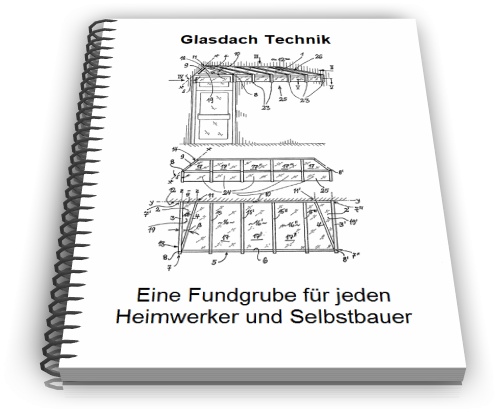 Glasdach Technik