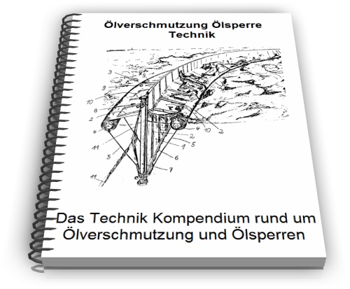 Ölverschmutzung Ölsperre Technik